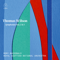 Wilson: Symphonies Nos. 2 & 5