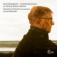 Shostakovich: Chamber Symphonies Op. 73a & Op. 83a