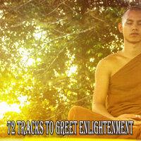 72 Tracks to Greet Enlightenment