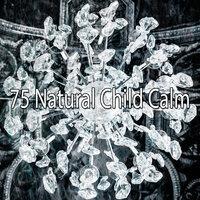 75 Natural Child Calm