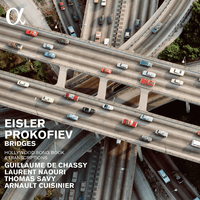 Eisler & Prokofiev: Bridges (Hollywood Song Book & Transcriptions)