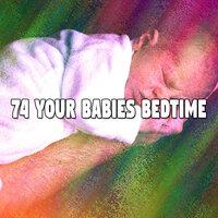 74 Your Babies Bedtime