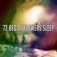 72 Bed of Flowers Sleep