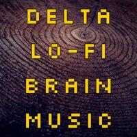 Delta Lo-Fi Brain Music