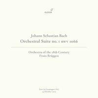 J.S. Bach: Orchestral Suite No. 1 in C Major, BWV 1066