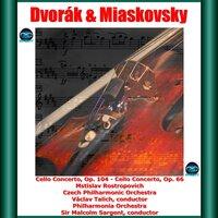 Dvořák & Miaskovsky: Cello Concerto, Op. 104 - Cello Concerto, Op. 66