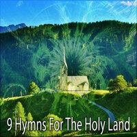 9 Hymns for the Holy Land
