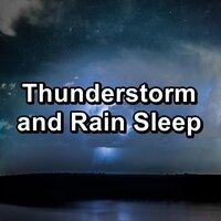Thunderstorm and Rain Sleep