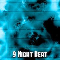 9 Night Beat