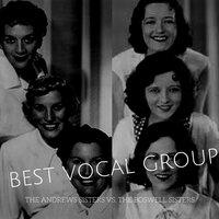 Best Vocal Group: The Andrews Sisters vs. The Boswell Sisters