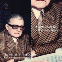 Shostakovich: Last Three String Quartets, 50th Anniversary Recording