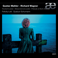 Mahler & Wagner: Rückert-Lieder, Wesendonck-Lieder, Prélude & Mort d'Isolde