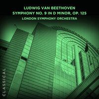 Ludwig van Beethoven: Symphony No. 9 in D Minor, Op. 125