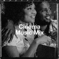Cinema Music Mix