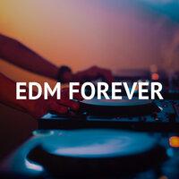 EDM Forever