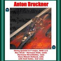 Bruckner: String Quintet in F major, WAB 112