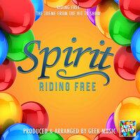 Riding Free (From "Spirit Riding Free")