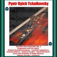 Tchaikovsky: Voivoda (The Voyevoda) Fragments from the opera