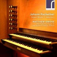 Pachelbel: Organ Works, Volume 1