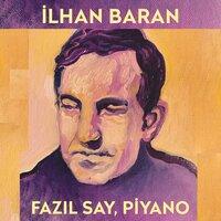İlhan Baran (Türk Bestecileri Serisi, Vol. 7)