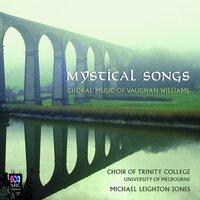 Mystical Songs – Choral Music of Vaughan Williams