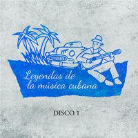 Las Leyendas de la Música Cubana
