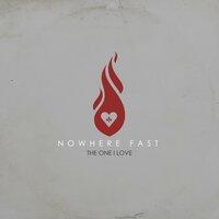 Nowhere Fast Music