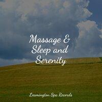 Massage & Sleep and Serenity
