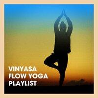 Vinyasa Flow Yoga Playlist