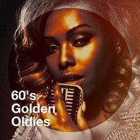 60's Golden Oldies