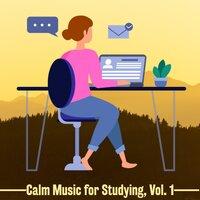 Calm Music for Studying, Vol. 1