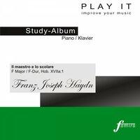 Play It - Study Album - Piano / Klavier; Franz Joseph Haydn: Il maestro e lo scolare, F Major / F-Dur, Hob. XVIIa:1