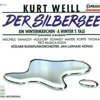 Weill, K.: Silbersee (Der) [Opera]
