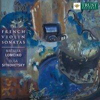 Debussy / Ravel / Ysaye / Saint-Saens: French Violin Sonatas