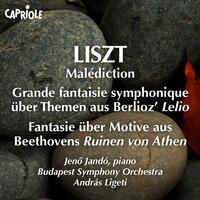 Liszt, F.: Malediction / Grande Fantaisie Symphonique On Themes From Berlioz's Lelio / Fantasie On Motive From Beethoven's Ruinen Von Athen