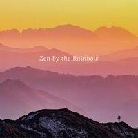 Zen by the Rainbow