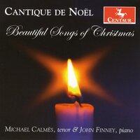 Cantique de Noël: Beautiful Songs of Christmas