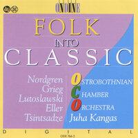 Nordgren, P.H.: Pelimannimuotokuvia / Eller, H.: 5 Pieces / Grieg, E.: 2 Nordic Melodies  (Folk Into Classic)