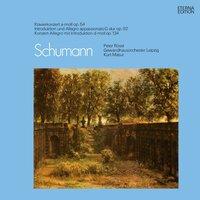 Schumann: Klavierkonzerte, Op. 54, 92 & 134