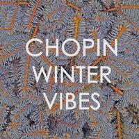 Chopin - Winter Vibes