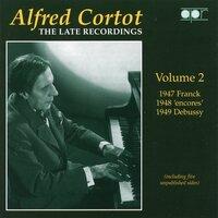 Alfred Cortot: The Late Recordings, Vol. 2 (Recorded 1947-1949)