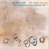 Cage: The Complete String Quartets, Vol. 1