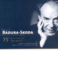 Badura-Skoda - 75Th Birthday Tribute (A Musical Biography)