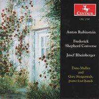 Rubinstein, A.: Sonata for Piano 4 Hands in D Major / Converse, F.S.: Valzer Poetici