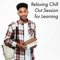 Relaxing Chill Out Session for Learning
