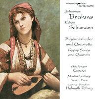 Brahms, J.: 11 Zigeunerlieder / Quartets - Opp. 31, 112 / Schumann, R.: Zigeunerleben, Op. 29