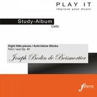 Play It - Study-Album for Cello: Joseph Bodin De Boismortier, Eight Little Pieces, Op. 40
