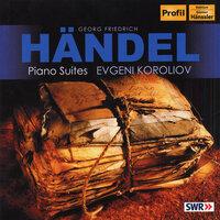 Handel, G.F.: Keyboard Suites Nos. 3, 4, 7, 8