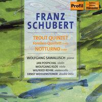 Schubert: Piano Quintet In A Major, "Trout" / Notturno