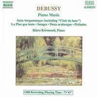 Debussy: Suite Bergamasque / Images / Preludes / Arabesques